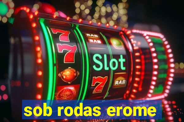 sob rodas erome